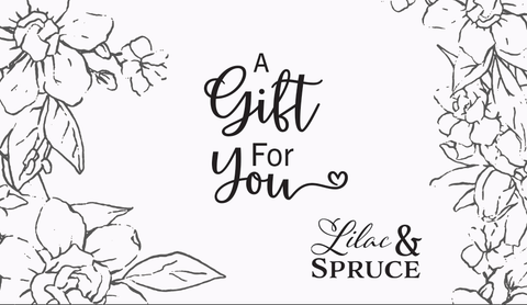 Lilac & Spruce Gift Card